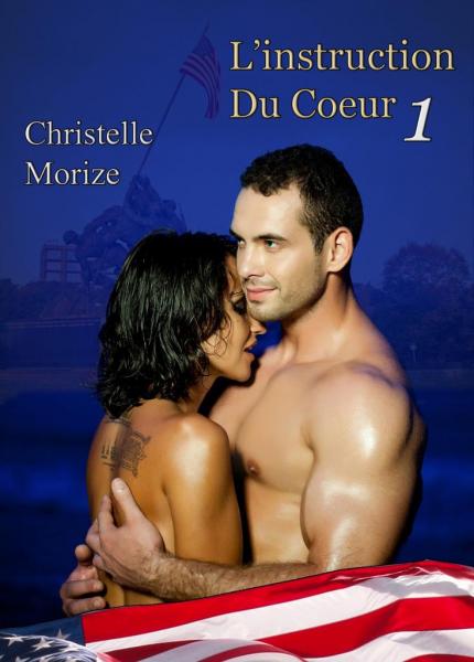 L'instruction du coeur - Tome 1 de Christelle Morize Couverture-2-2