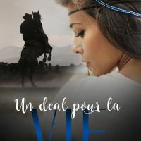 Un Deal pour la vie